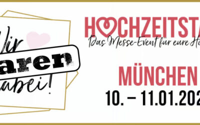 Wir WAREN mit dabei! Hochzeitstage 2026